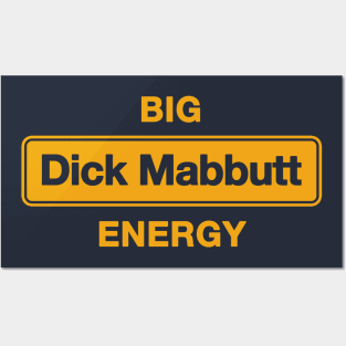 Big Dick Mabbutt Energy Posters and Art